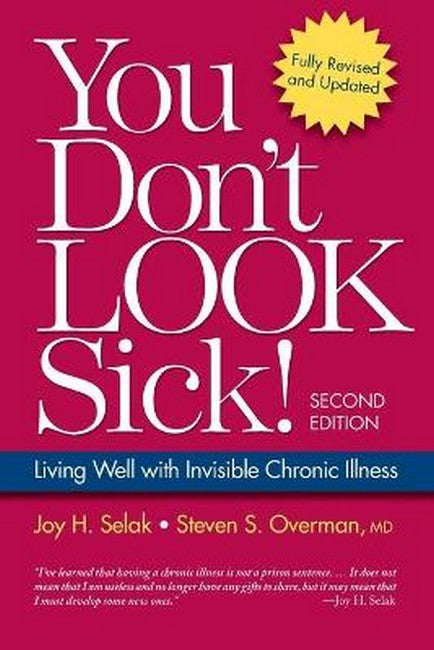 You Don't Look Sick!