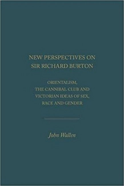 New Perspectives on Sir Richard Burton