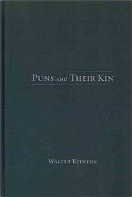 Puns and Their Kin