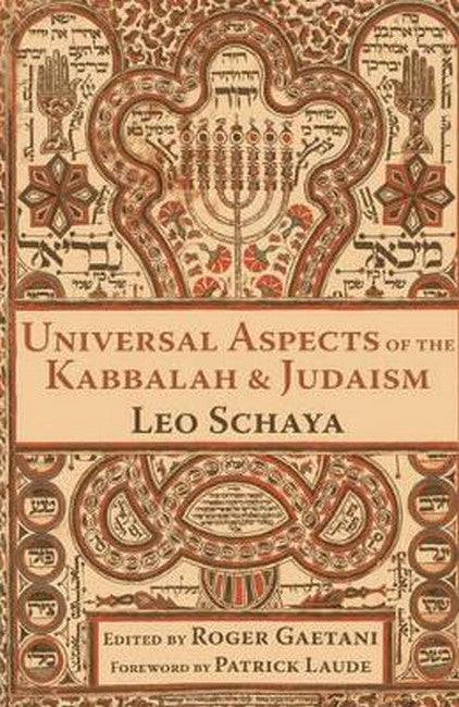 Universal Aspects of the Kabbalah and Judaism