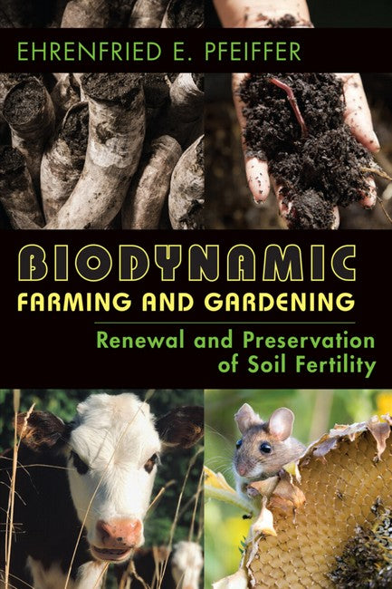 Biodynamic Farming and Gardening 4/e