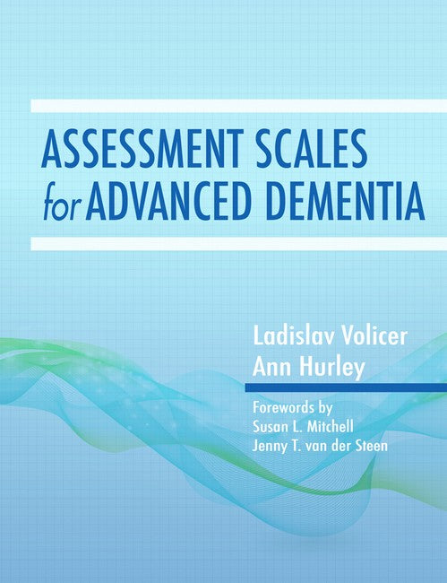 Assessment Scales for Advanced Dementia