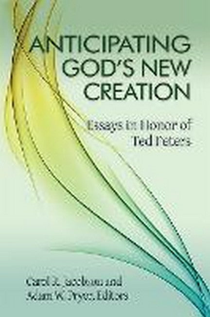 Anticipating God's New Creation