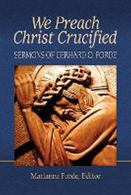 We Preach Christ Crucified