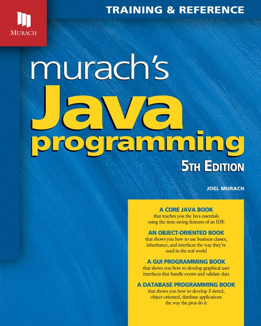 Murach's Java Programming 5/e