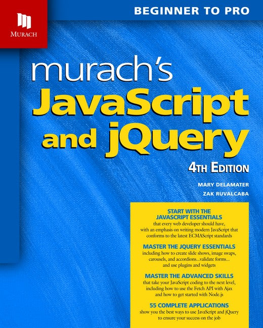 Murach's JavaScript and jQuery 4/e