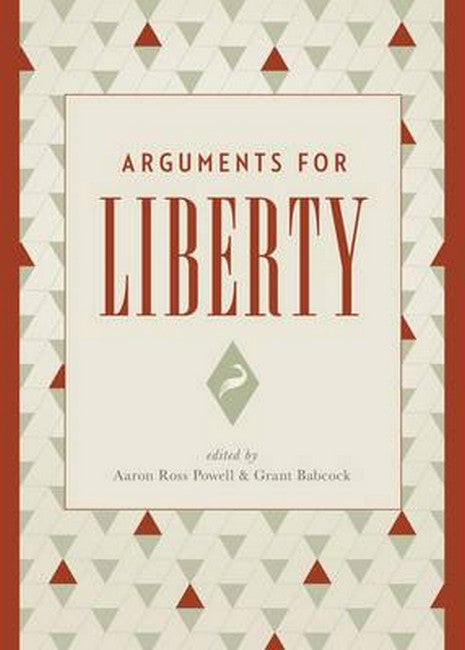 Arguments for Liberty