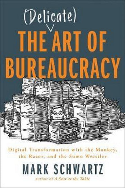 The Delicate Art of Bureaucracy