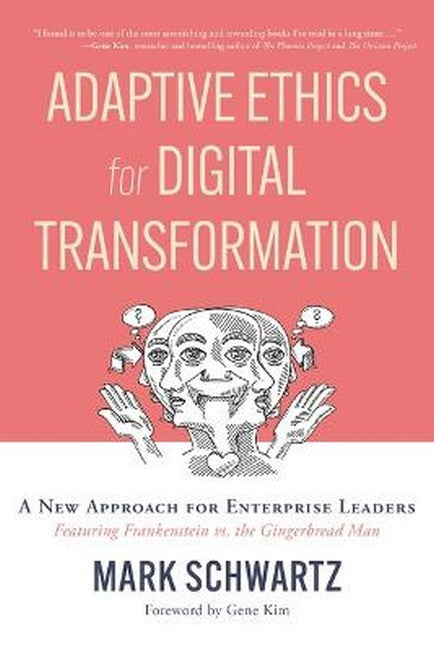 Adaptive Ethics for Digital Transformation