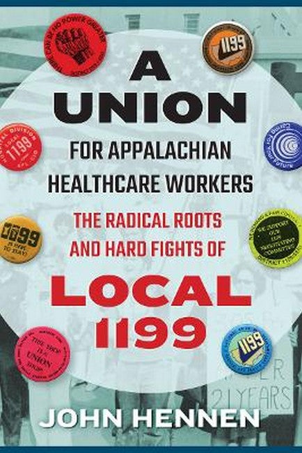 A Union for Appalachian Healthcare Workers