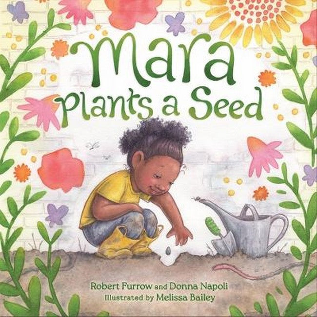 Mara Plants a Seed