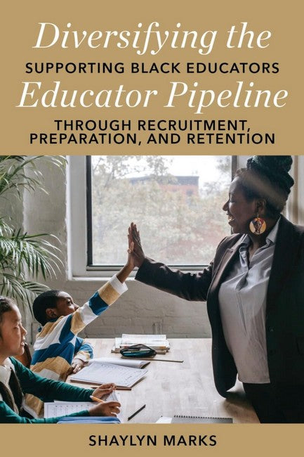 Diversifying the Educator Pipeline