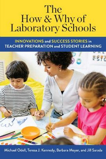 The How and Why of Laboratory Schools