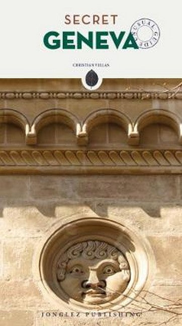 Secret Geneva Guide 3/e