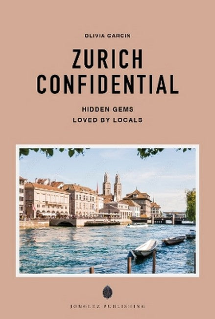 Zurich Confidential Guide