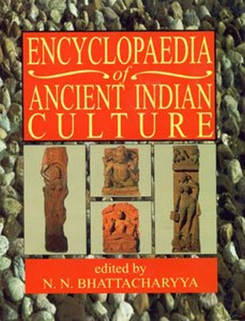 Encyclopaedia of Ancient Indian Culture