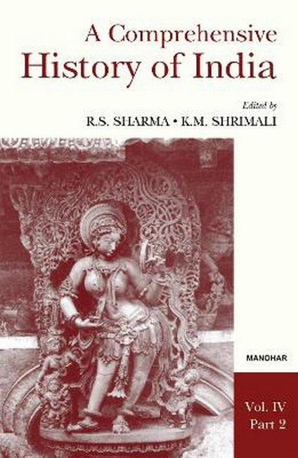 A Comprehensive History of India Fourth Volume