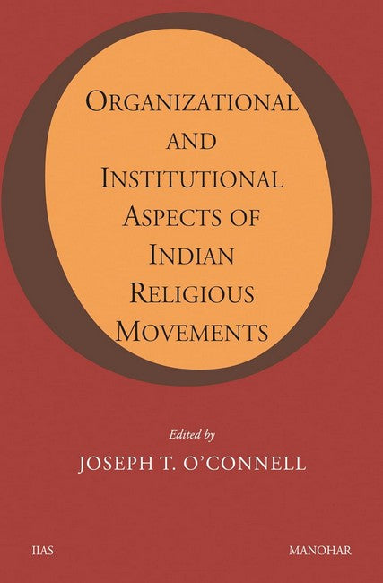 Organizational and Institutional Aspects of Indian Religious Movements