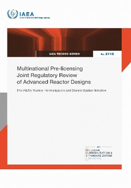 Multinational Pre-licensing Joint Regulatory Review of Advanced ReactorDesigns