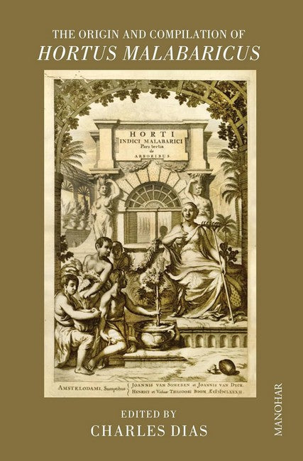 The Origin and Compilation of Hortus Malabaricus