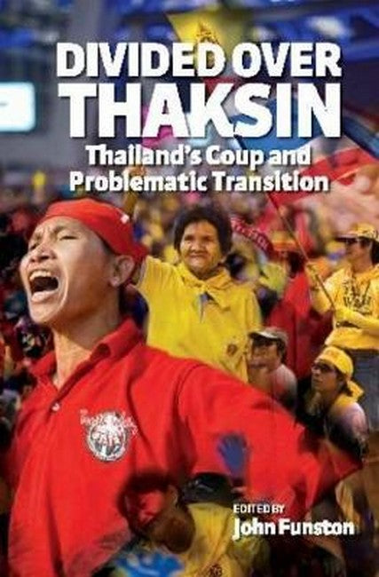 Divided Over Thaksin