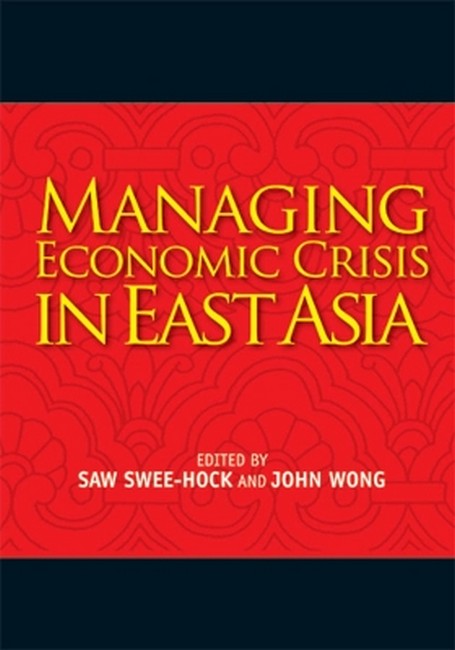 Managing Economic Crisis in East Asia