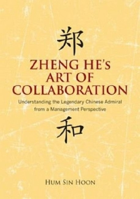 Zheng He's Art of Collaboration