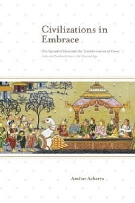 Civilizations in Embrace