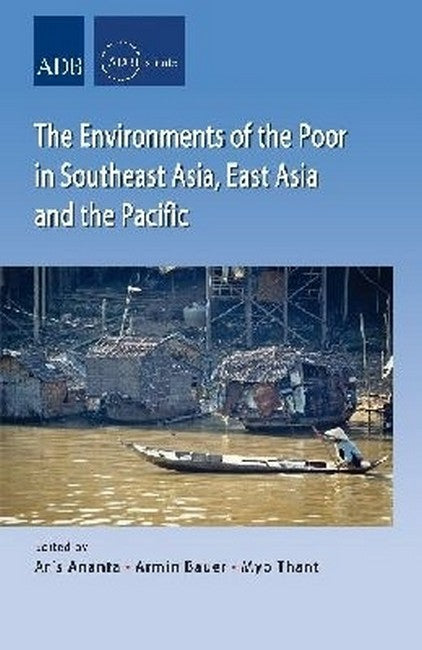 Environments of the Poor in Southeast Asia, East Asia and the Pacific