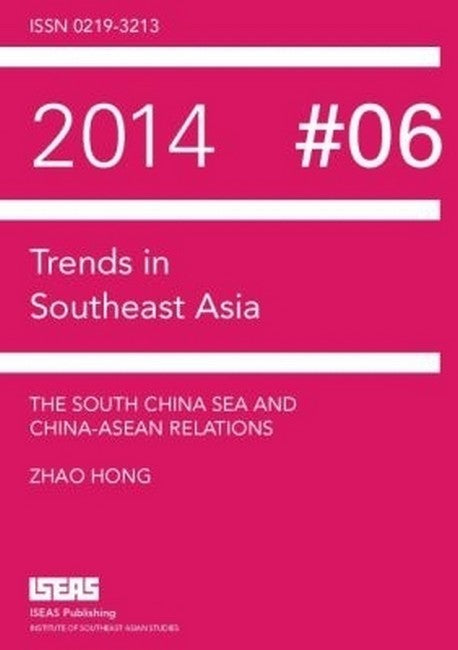 The South China Sea and China-ASEAN Relations