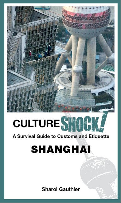 Cultureshock! Shanghai