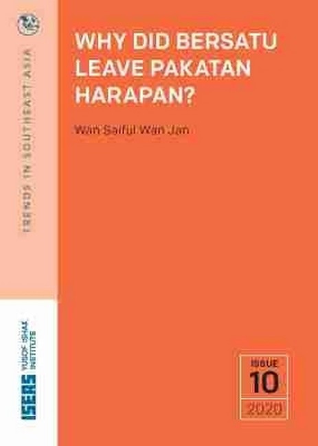 Why Did BERSATU Leave Pakatan Harapan?