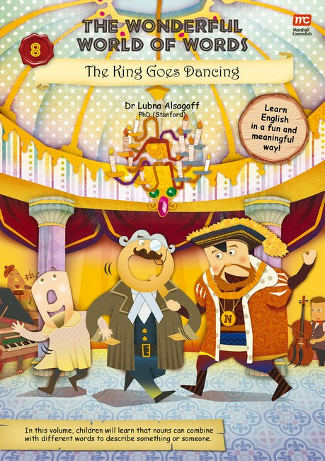 The Wonderful World of Words: The King Goes Dancing