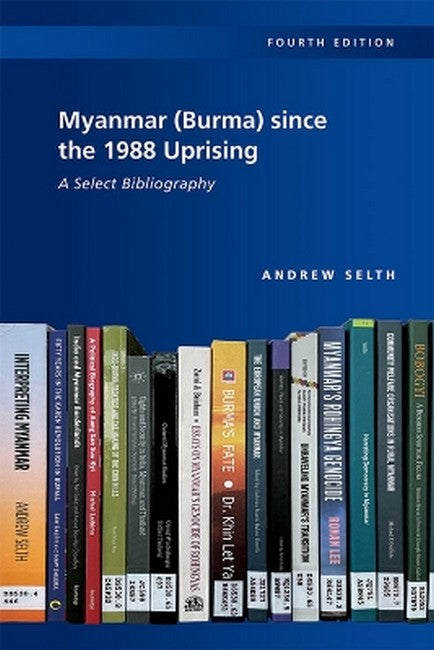 Myanmar (Burma) Since the 1988 Uprising 4/e