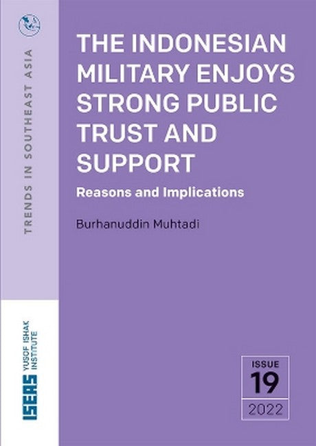 The Indonesian Military Enjoys Strong Public Trust and Support