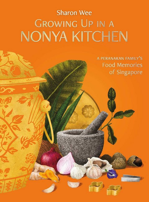 Growing Up in Nonya Kitchen (Revised Edition)