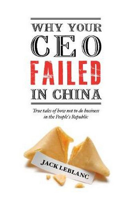 Why Your CEO Failed in China: