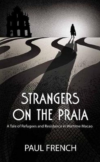 Strangers on the Praia: