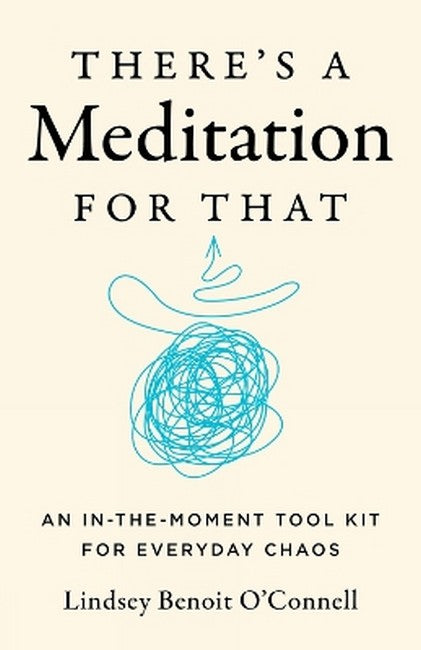There's a Meditation for That