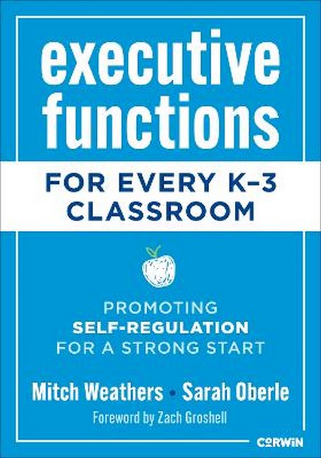 Executive Functions for Every K-3 Classroom