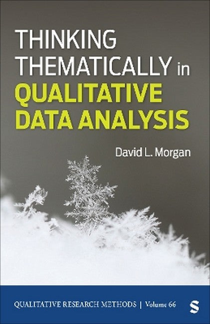 Thinking Thematically in Qualitative Data Analysis