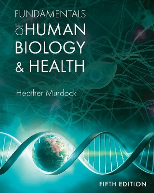 Fundamentals of Human Biology and Health 5/e