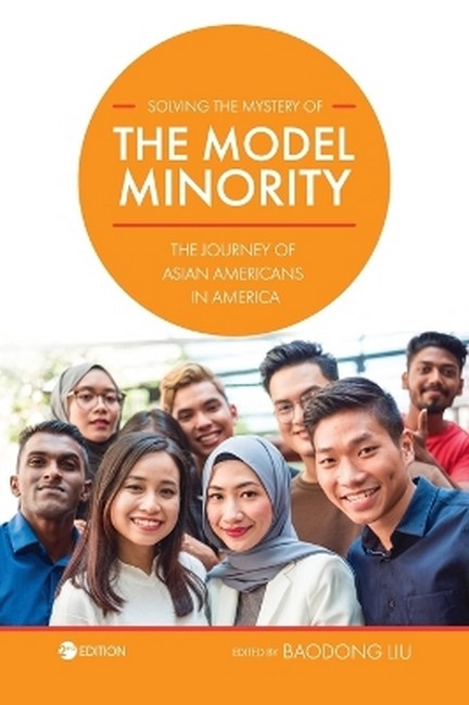 Solving the Mystery of the Model Minority 2/e