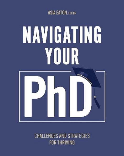 Navigating Your Ph.D.