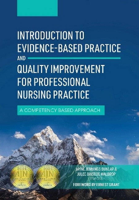 Introduction to Evidence-Based Practice and Quality Improvement for Professional Nursing Practice