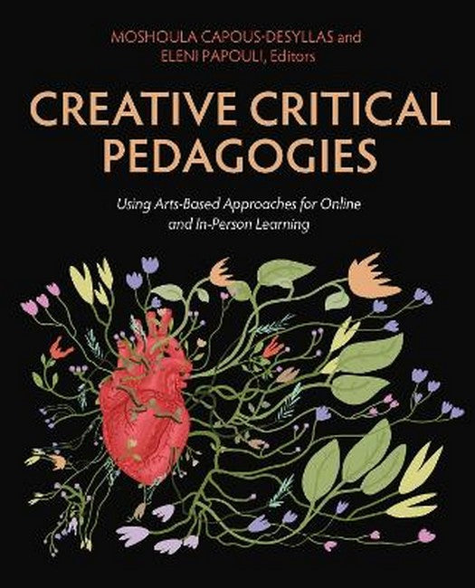 Creative Critical Pedagogies