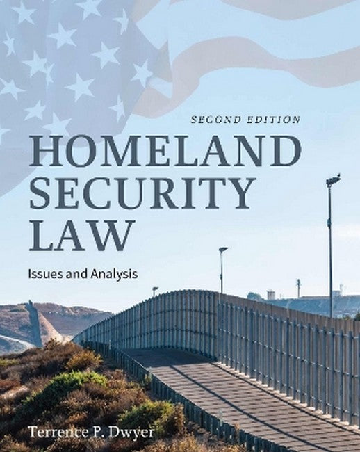 Homeland Security Law 2/e