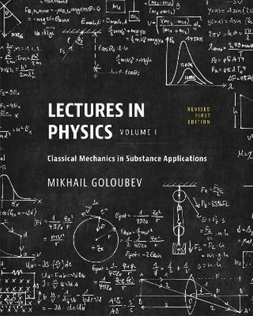 Lectures in Physics, Volume I