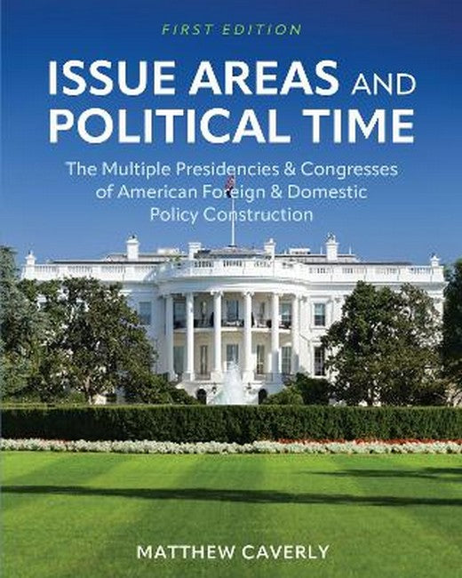 Issue Areas and Political Time