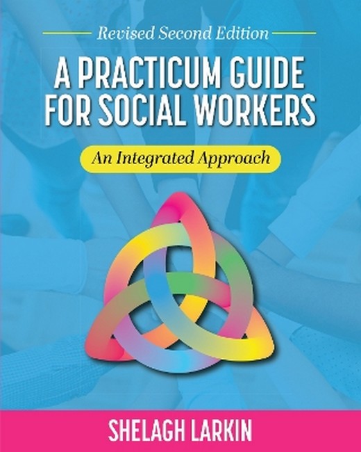 A Practicum Guide for Social Workers 2/e